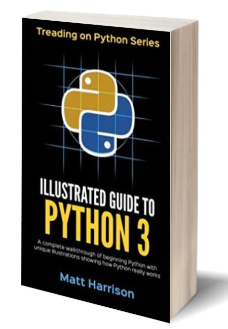 Illustrated Guide to Python 3